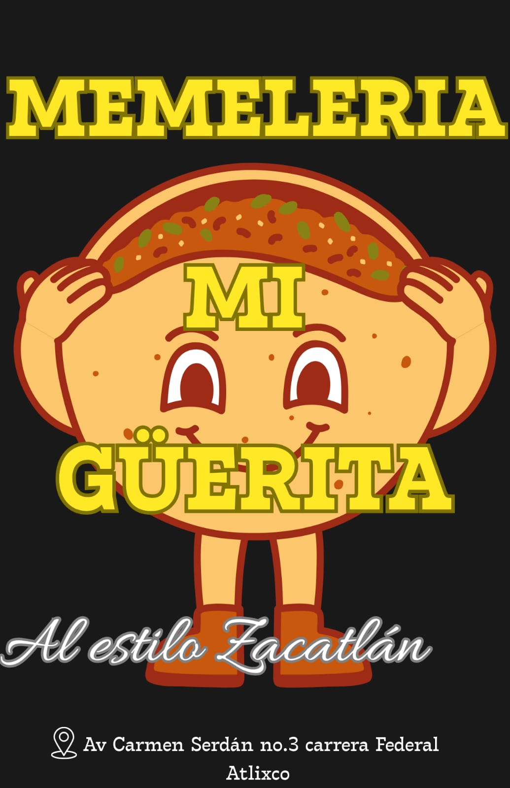 Memeleria Mi Güerita, Al Estilo Zacatlán